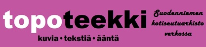 Suodenniemen Topoteekki - kotiseutuarkisto verkossa Suodenniemen Topoteekki - kotiseutuarkisto verkossa